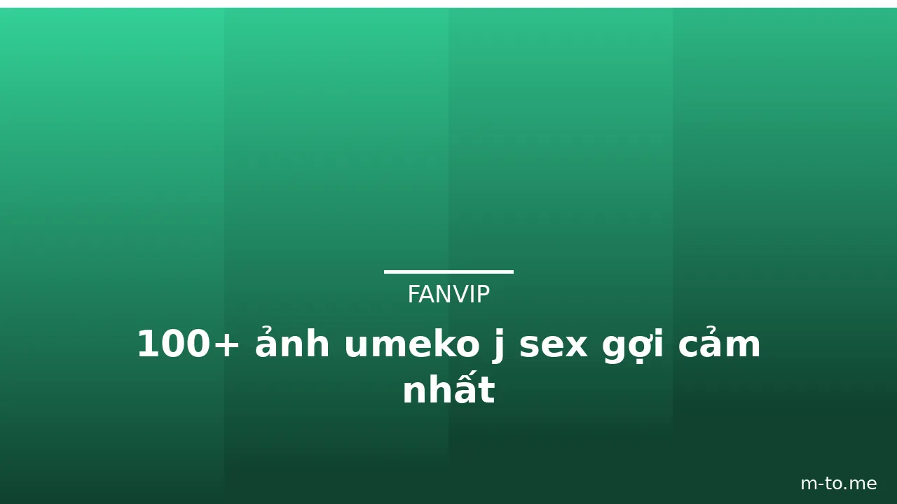 100+ ảnh umeko j sex gợi cảm nhất · ảnh 3