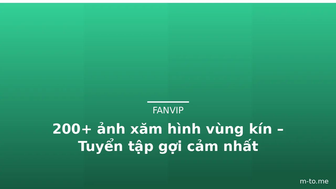 200+ ảnh xăm hình vùng kín – Tuyển tập gợi cảm nhất · ảnh 1