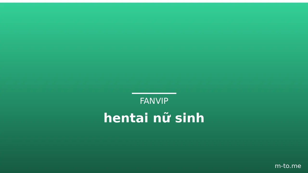 hentai nữ sinh · ảnh 1