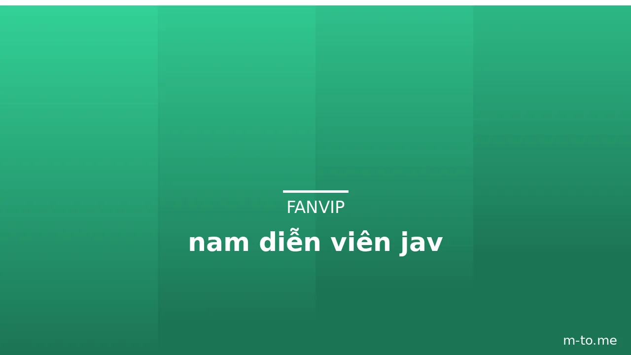 nam diễn viên jav