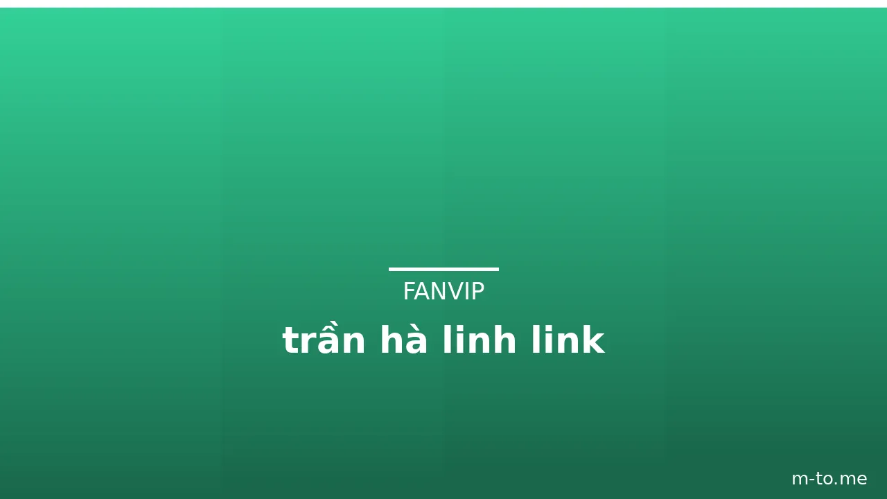 trần hà linh link · ảnh 1
