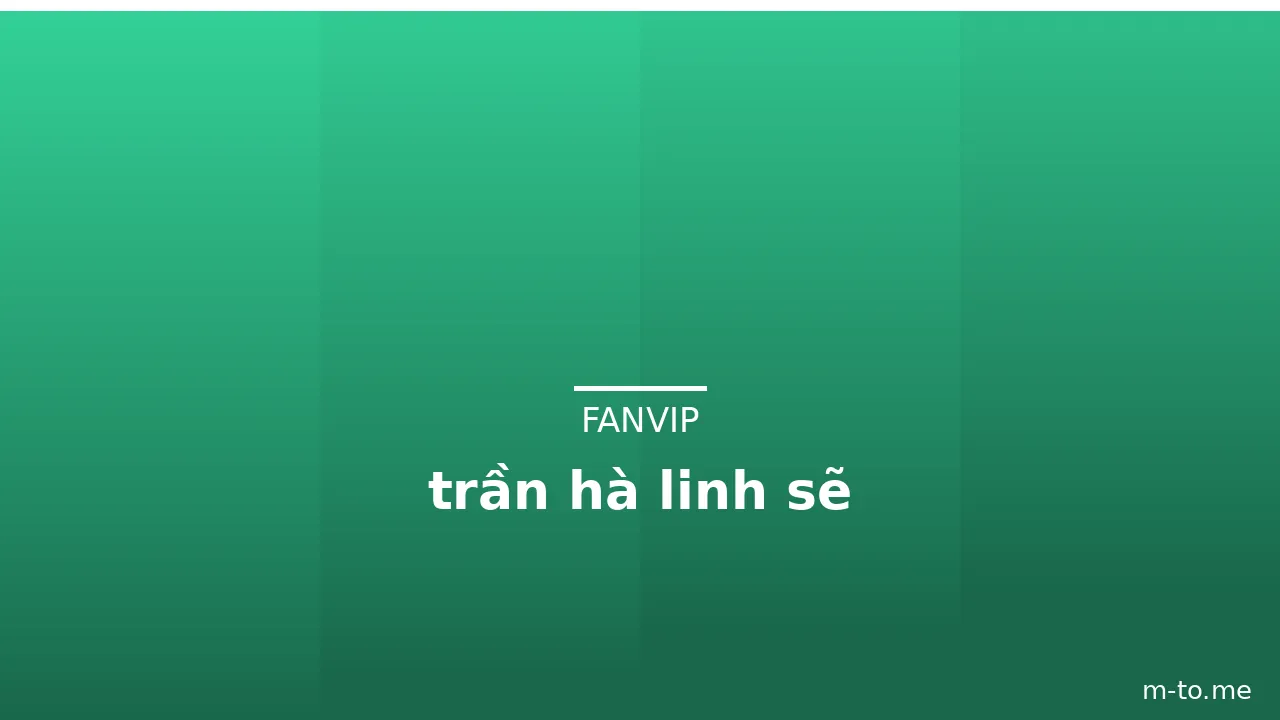 trần hà linh sẽ
