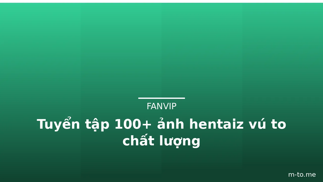 Tuyển tập 100+ ảnh hentaiz vú to chất lượng · ảnh 1