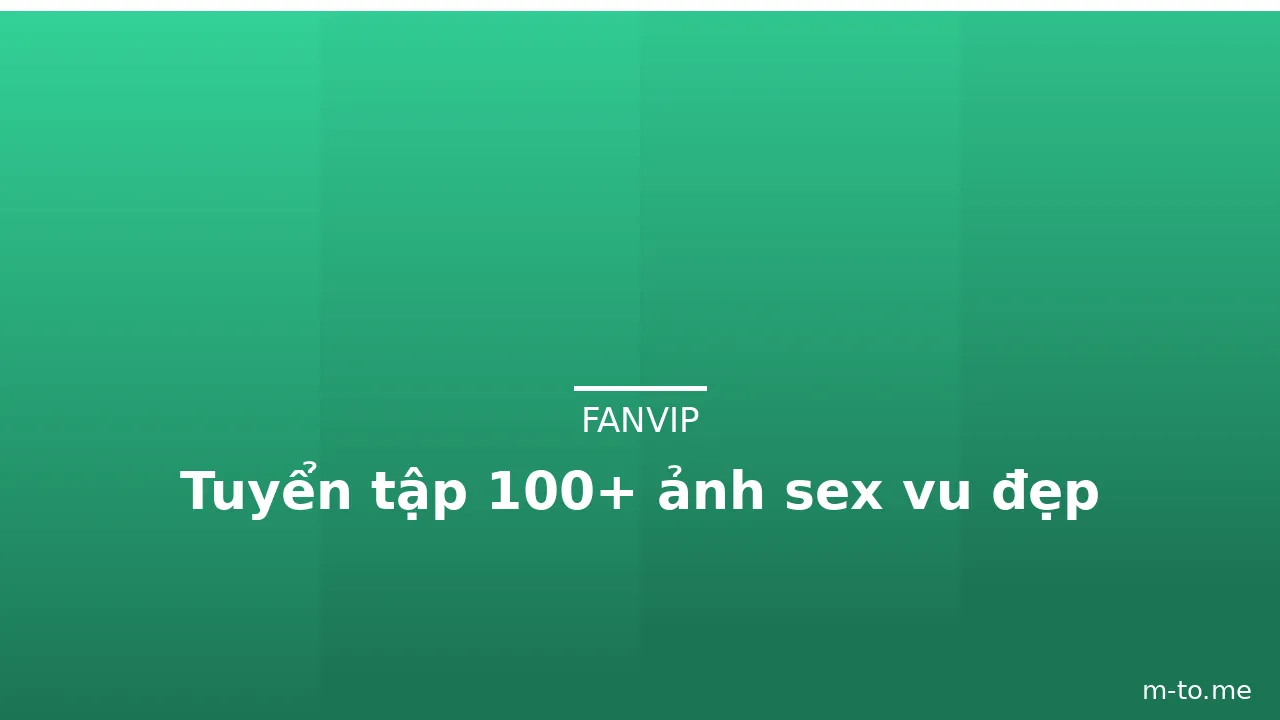 Tuyển tập 100+ ảnh sex vu đẹp · ảnh 3